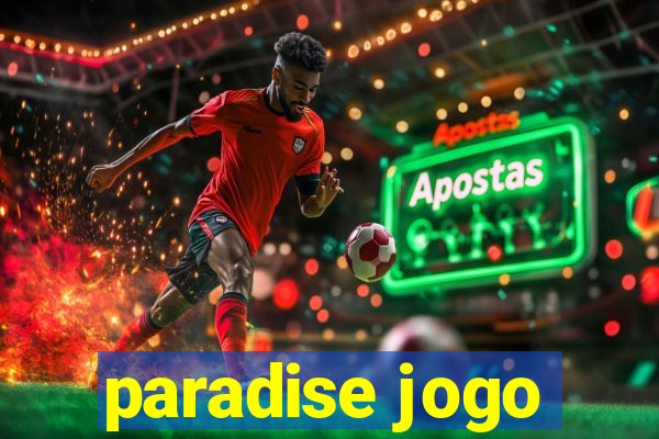 paradise jogo